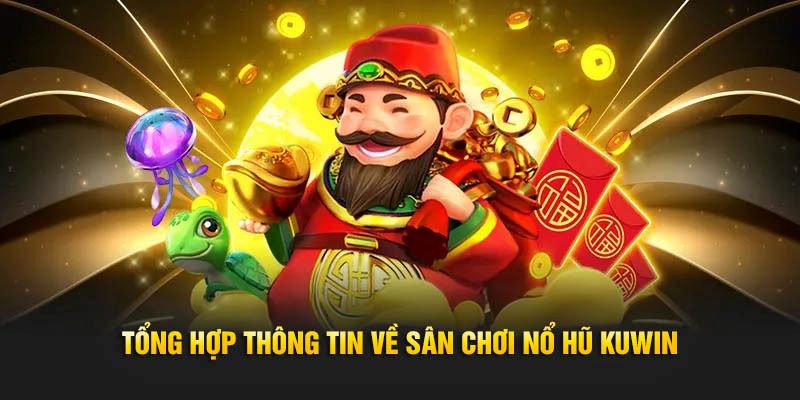 Các tính năng hấp dẫn trong tỷ phú nổ hũ kuwin